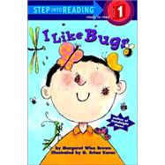 I Like Bugs (Step Into Reading, Step 1)