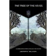 The Tree of the Nevee: A Kabbalistic Story of Elijah the Wizard