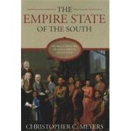 The Empire State of the South: Georgia History in Documents and Essays