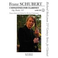 2 Sonatines for Clarinet, Op. post. 137 Richard Stoltzman 21st Century Series for Clarinet Clarinet