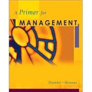 Cengage Advantage Books: A Primer for Management