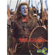 Livewire Real Lives Mel Gibson