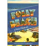 Folly Beach : A Brief History
