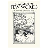 A Woman of Few Words