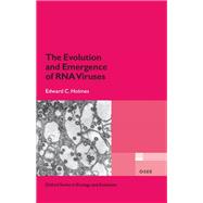 The Evolution and Emergence of RNA Viruses