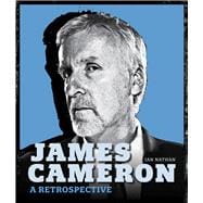 James Cameron A Retrospective