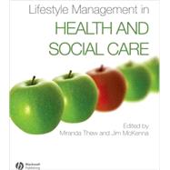Lifestyle Management in Health and Social Care