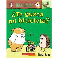 Hola, Erizo! 1: Te gusta mi bicicleta? (Do You Like My Bike?) Un libro de la serie Acorn