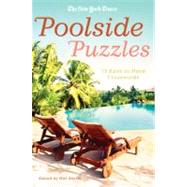 The New York Times Poolside Puzzles 75 Easy to Hard Crossword Puzzles