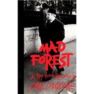 Mad Forest