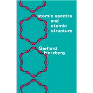 Atomic Spectra and Atomic Structure