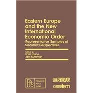 Eastern Europe and the New International Economic Order : A Review of Four Representative Samples of
