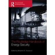 The Routledge Handbook of Energy Security