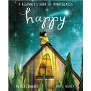 Happy A Beginner's Book of Mindfulness