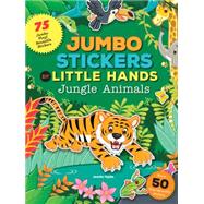 Jumbo Stickers for Little Hands: Jungle Animals Includes 75 Stickers