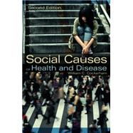 Social Causes of Health and Disease