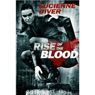 Rise of the Blood