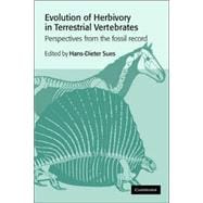 Evolution of Herbivory in Terrestrial Vertebrates: Perspectives from the Fossil Record