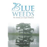 Blue Weeds