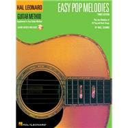 Easy Pop Melodies - Third Edition: Hal Leonard Guitar Method (Bk/Online Audio)