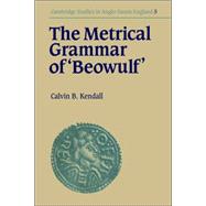 The Metrical Grammar of Beowulf