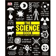 The Science Book Big Ideas Simply Explained