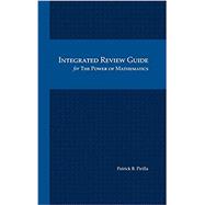 Integrated Review Guide for The Power of Mathematics
