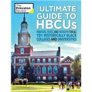 The Ultimate Guide to HBCUs Profiles, Stats, and Insights for All 101 Historically Black Colleges an