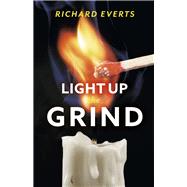 Light Up the Grind