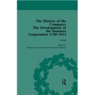 The History of the Company, Part I Vol 3: Development of the Business Corporation, 1700-1914