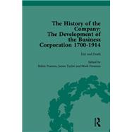 The History of the Company, Part I Vol 4: Development of the Business Corporation, 1700-1914
