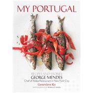 My Portugal - Recipes And Stories