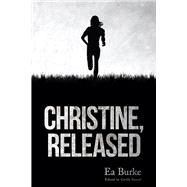Christine Released