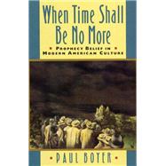 WHEN TIME SHALL BE NO MORE