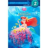 The Little Mermaid (Disney Princess, Step into Reading Level 2)