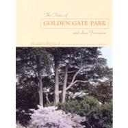The Trees of Golden Gate Park and San Francisco