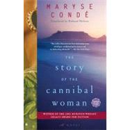 The Story of the Cannibal Woman A Novel