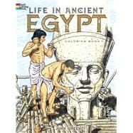 Life in Ancient Egypt Coloring Book