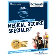 Medical Records Specialist (C-4130) Passbooks Study Guide