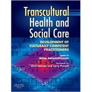 Transcultural Health And Social Care: Development of Culturally Competent Practitioners