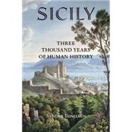 Sicily Three Thousand Years of Human History