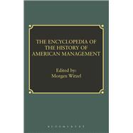 Encyclopedia of History of American Management