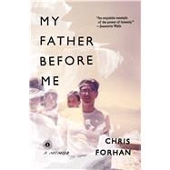 My Father Before Me A Memoir