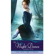 The Night Dance A Retelling of The Twelve Dancing Princesses