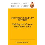 Five Steps to Simplify Defense