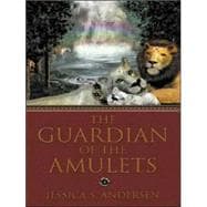 The Guardian of the Amulets