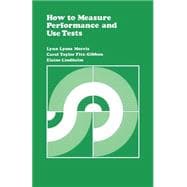 How to Measure Performance and Use Tests