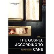 The Gospel According to Cane