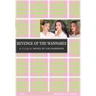 THE REVENGE OF THE WANNABES