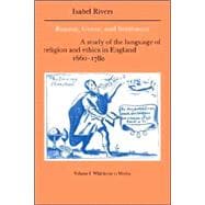 Reason, Grace, and Sentiment: A Study of the Language of Religion and Ethics in England 16601780